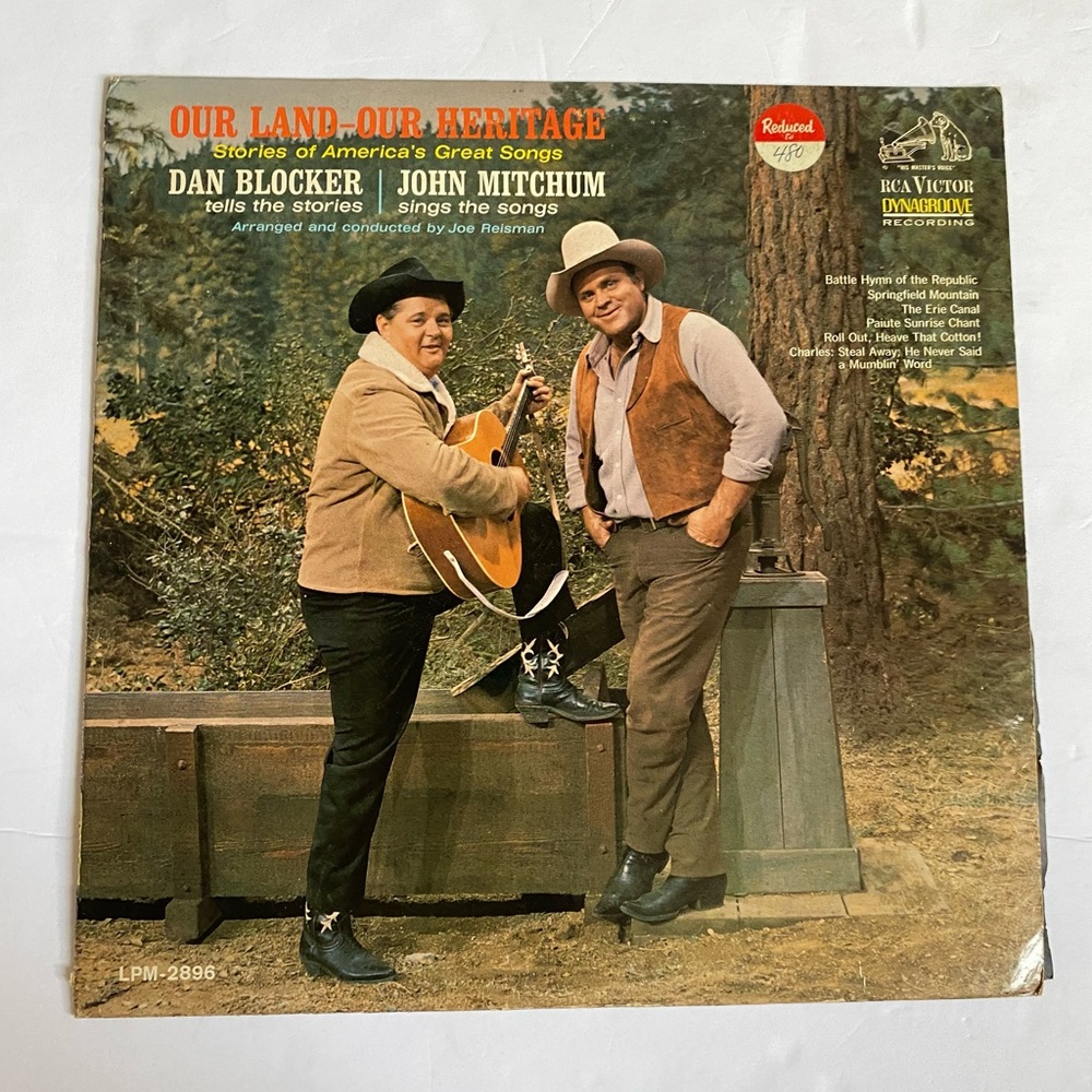 DAN BLOCKER & JOHN MITCHUM: Our land - Our heritage Vintage Vinyl Record